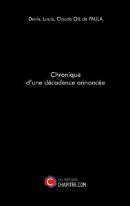 Picture of Chronique d'une décadence annoncée