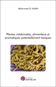 Picture of Plantes médicinales, alimentaire et aromatiques potentiellement toxiques