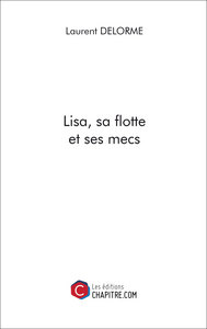 Picture of Lisa, sa flotte et ses mecs