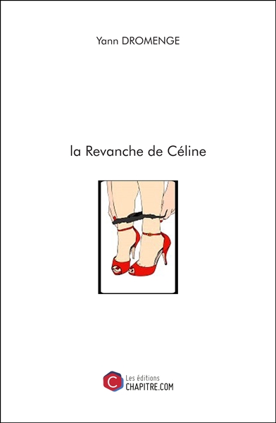 Image de la Revanche de Céline