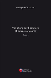Image de Variations sur l'adultère et autres solfatares
