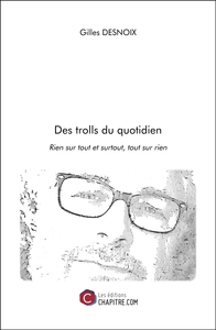 Image de Des trolls du quotidien