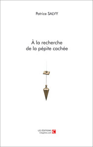 Image de À la recherche de la pépite cachée