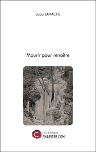 Picture of Mourir pour renaître