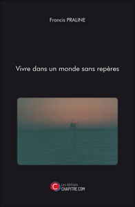 Picture of Vivre dans un monde sans repères