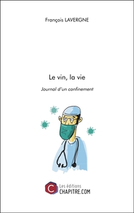 Image de Le vin, la vie