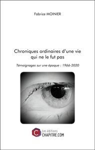 Image de Chroniques ordinaires d'une vie qui ne le fut pas