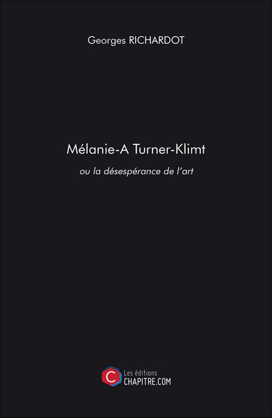 Image de Mélanie Turner-Klimt ou la désespérance de l'art