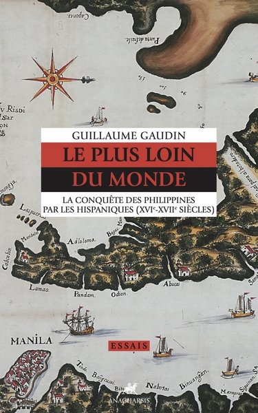 Picture of Le plus loin du monde - La conquête des Philippines par les