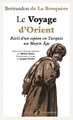 Image de Le Voyage d'Orient - Récit d'un espion en Turquie au Moyen Â