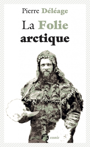 Image de La folie arctique