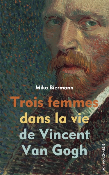 Picture of Trois femmes dans la vie de Vincent Van Gogh