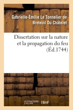 Picture of Dissertation sur la nature et la propagation du feu