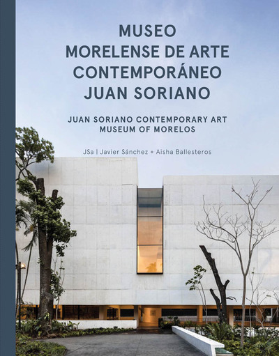 Picture of JSa: Juan Soriano Contemporary Art Museum of Morelos /ANGLAIS/ESPAGNOL