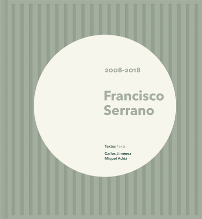 Picture of Francisco Serrano 2008-2018 /anglais