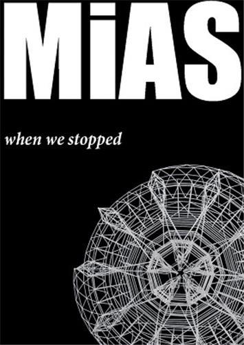 Picture of MiAS: When We Stopped /anglais