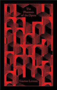 Image de Gaston Leroux The Phantom of the Opera (Penguin Clothbound Classics) /anglais