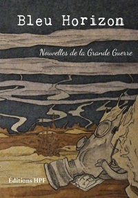 Picture of Bleu Horizon - Nouvelles de la Grande Guerre (broché)