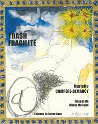 Picture of TRASH FRAGILITÉ