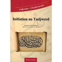 Image de INITIATION AU TADJWEED