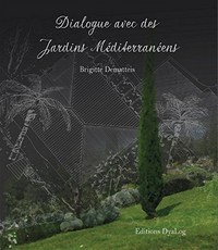 Image de Dialogue avec des Jardins Méditerranéens