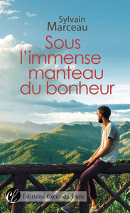 Picture of Sous l'immense manteau du bonheur