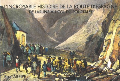 Picture of L’incroyable histoire de la route d’Espagne