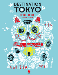 Picture of DESTINATION TOKYO - 100 JEUX SUR LE JAPON