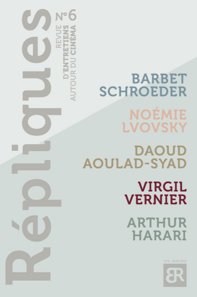 Image de REPLIQUES N 6 - REVUE D'ENTRETIENS AUTOUR DU CINEMA