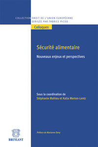 Picture of Sécurité alimentaire européenne. Nouveaux enjeux et perspectives