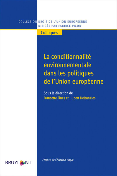 Picture of La conditionnalité environnementale dans les politiques de l'UE
