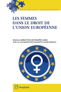 Picture of Les Femmes dans le droit de l'Union européenne