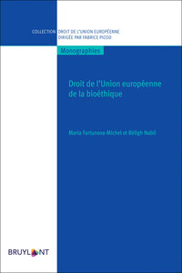 Picture of Droit de l'Union européenne de la bioéthique
