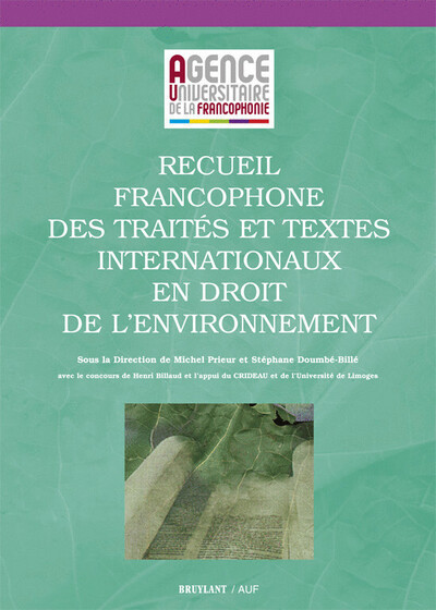 Image de Recueil francophone des traités et textes droit de l'environnement