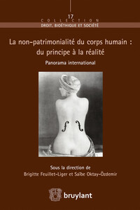 Picture of La non-patrimonialité du corps humain : du principe à la réalité