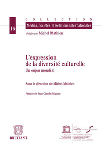 Picture of L'expression de la diversité culturelle.