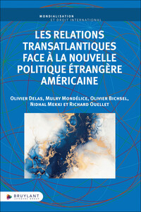 Picture of Les relations transatlantiques face à la nouvelle politique étrangère américaine
