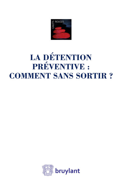 Picture of Détention préventive : comment s'en sortir?