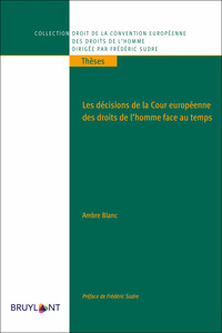 Picture of Les décisions de la Cour européenne des droits de l'Homme face au temps