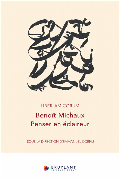 Picture of Liber amicorum Benoît Michaux - Penser en éclaireur