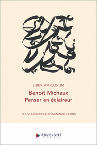 Picture of Liber amicorum Benoît Michaux - Penser en éclaireur