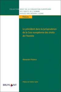 Picture of Le précédent dans la jurisprudence de la Cour européenne des droits de l'homme