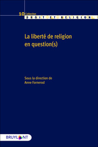Picture of La liberté de religion en question(s)
