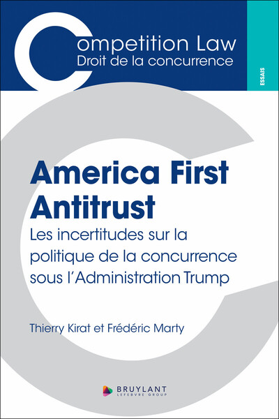 Image de America First Antitrust - Les incertitudes sur la politique de la concurrence sous l'Administration