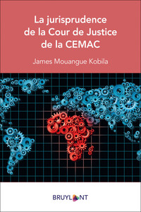 Picture of La jurisprudence de la Cour de Justice de la CEMAC