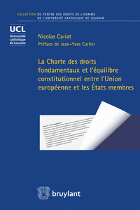 Picture of La Charte des droits fondamentaux et l'équilibre entre l'Union européenne et les États menbres - Tome 20