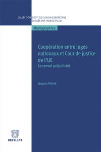 Picture of Coopération entre juges nationaux et Cour de justice de l'UE