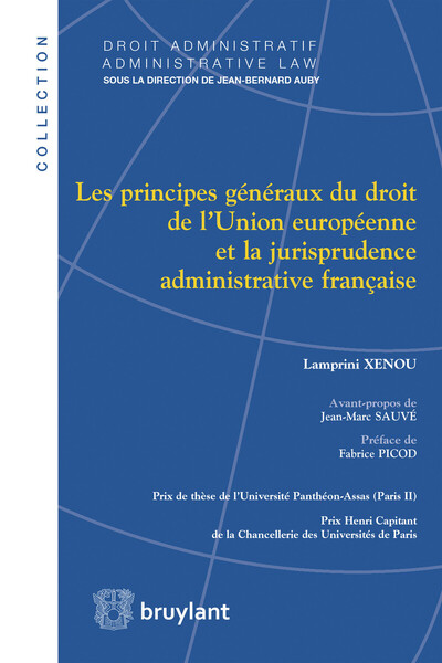 Picture of Les principes généraux du droit de l'Union européenne et la jurisprudence administrative française