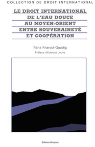 Image de Le droit international de l'eau douce au Moyen-Orient - N° 72