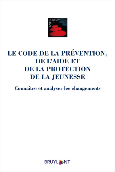 Picture of Le Code de la prévention, de l'aide et de la protection de la jeunesse